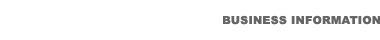 BUSINESS INFORMATION �Ɩ��ē�